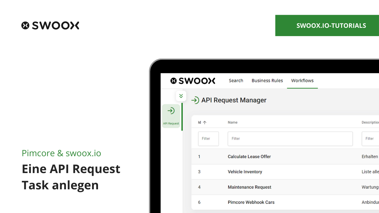 Eine API Request Task anlegen | Workflow Engine | swoox.io Tutorials